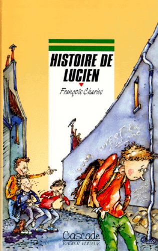 Histoire de Lucien
