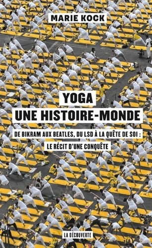 Yoga, une histoire-monde