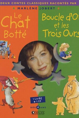 Le Chat Botté Boucle d'Or et les trois ours