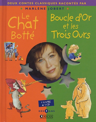 Le Chat Botté Boucle d'Or et les trois ours
