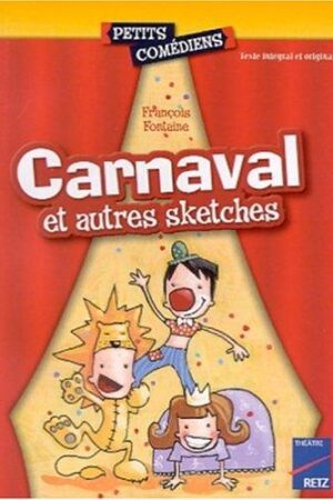 Carnaval et autres sketches