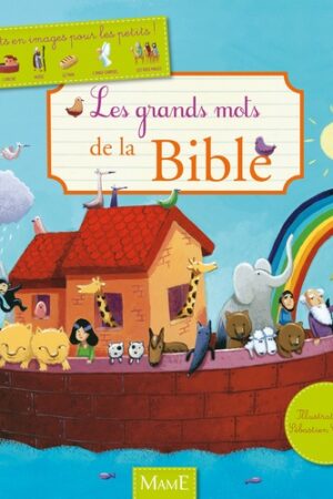 Les grands mots de la Bible