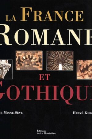 La France romane et gothique