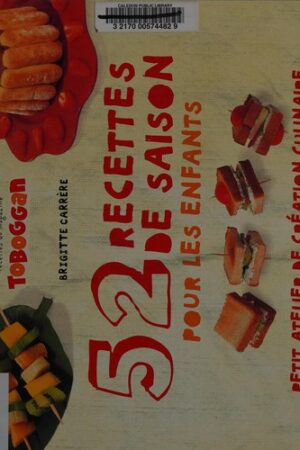52 Recettes de Saisonpour Les Enfants