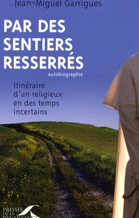 Par des sentiers resserrés
