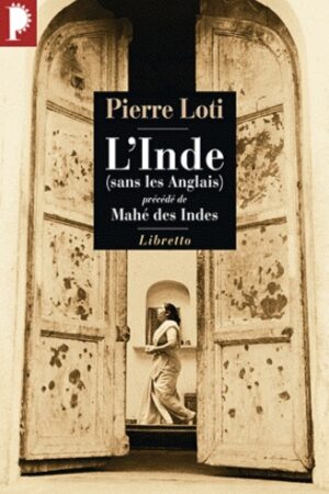 L'Inde, sans les Anglais