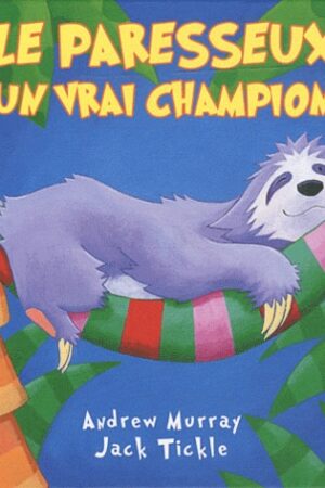 Le paresseux un vrai champion