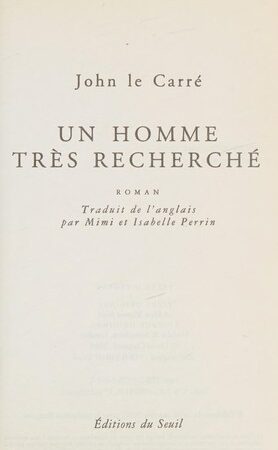 Un homme très recherché