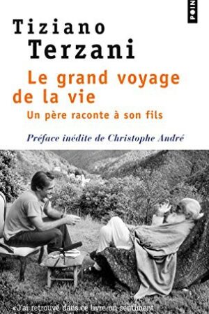 Le grand voyage de la vie