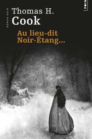 Au lieu-dit Noir-Étang