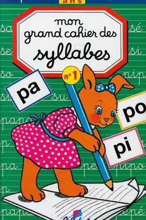 Mon grand cahier des syllabes