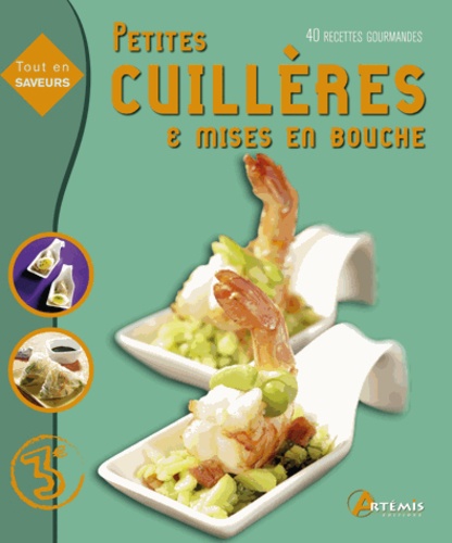 Petites cuillères & mises en bouche