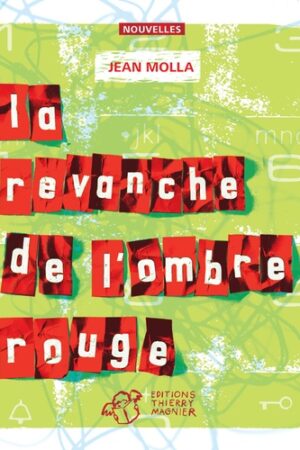La revanche de l'ombre rouge