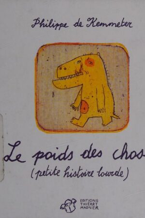 Le poids des choses