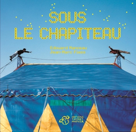 Sous le chapiteau