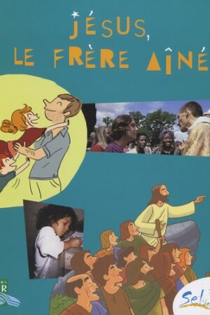 Jésus, le frère aîné