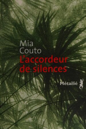 L'accordeur de silences