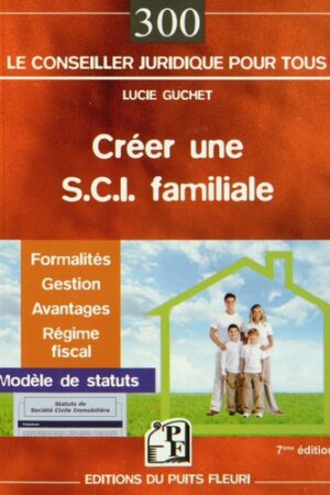 Créer une SCI familiale