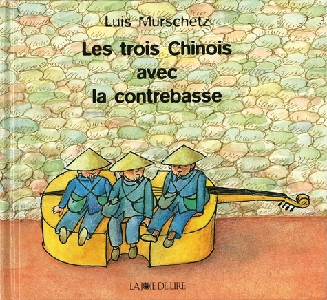 Les trois Chinois avec la contrebasse