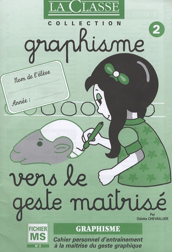 Graphisme, vers le geste maîtrisé