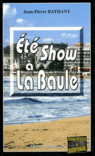 Eté show à La Baule