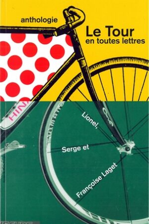 Le Tour en toutes lettres
