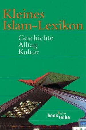 Kleines Islam-Lexikon