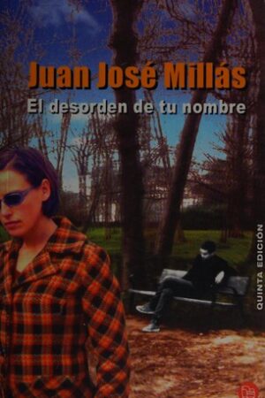 El desorden de tu nombre