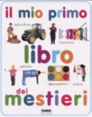 Il mio primo libro dei mestieri