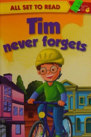 Tim Never Forgets : All Set To Read