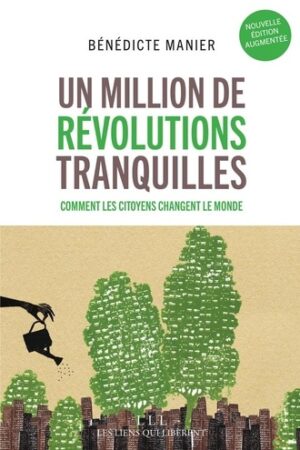 Un million de révolutions tranquilles
