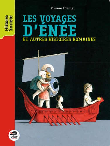 Les voyages d'Enée et autres histoires romaines