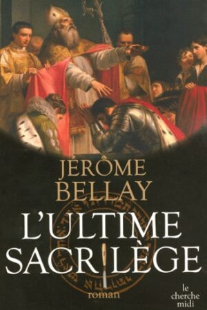 L'ultime sacrilège