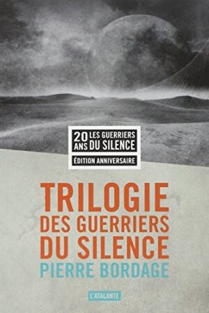 Trilogie des Guerriers du silence