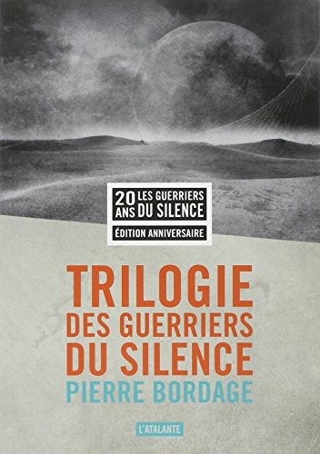 Trilogie des Guerriers du silence