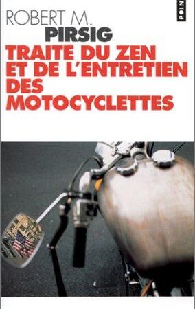 Traité du zen et de l'entretien des motocyclettes : récit
