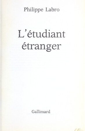 L' étudiant étranger.