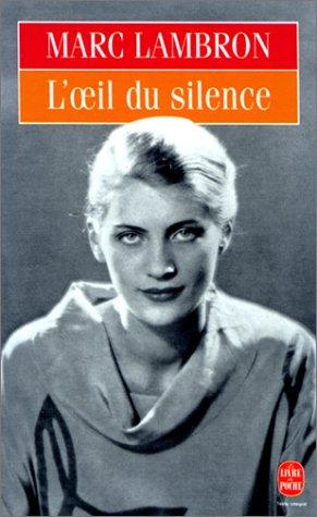 L'oeil du silence