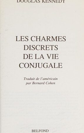 Les charmes discrets de la vie conjugale