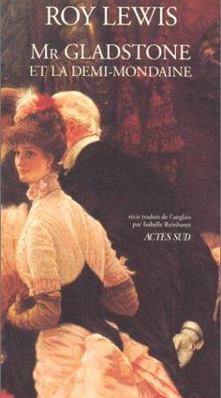 Mr Gladstone et la demi-mondaine
