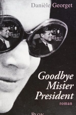 Goodbye, Mr president