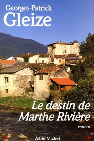 Le destin de Marthe Rivière