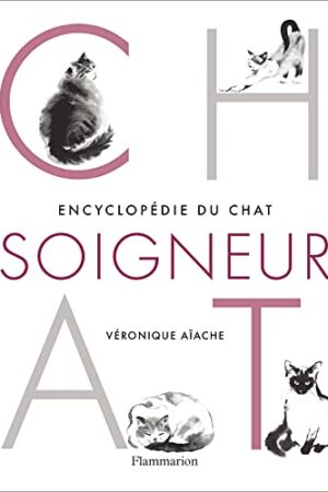 Encyclopédie du chat soigneur