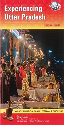 Experiencing Uttar Pradesh