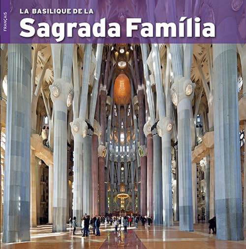 La basilique de la Sagrada Família