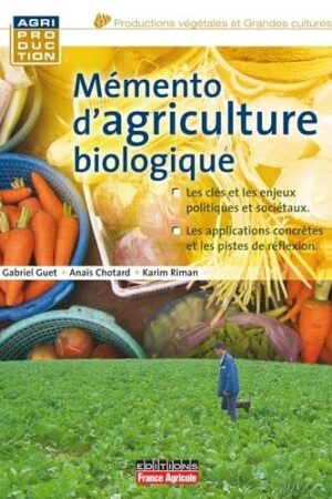 Mémento d'agriculture biologique
