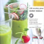 120 recettes pour rester mince