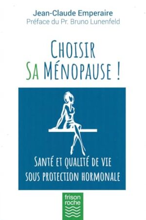 Choisir sa ménopause