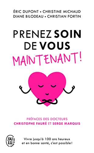 Prenez soin de vous maintenant !