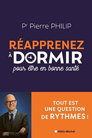 Réapprenez à dormir pour être en bonne santé
